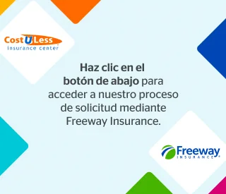 Banner de promoción para Trabajar con Cost U Less Seguros y Freeway Seguros.